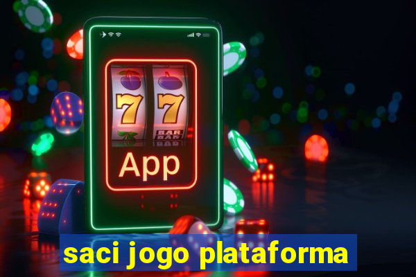 saci jogo plataforma